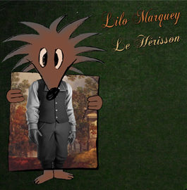 LILO MARQUEY – LE HERISSON (CD)